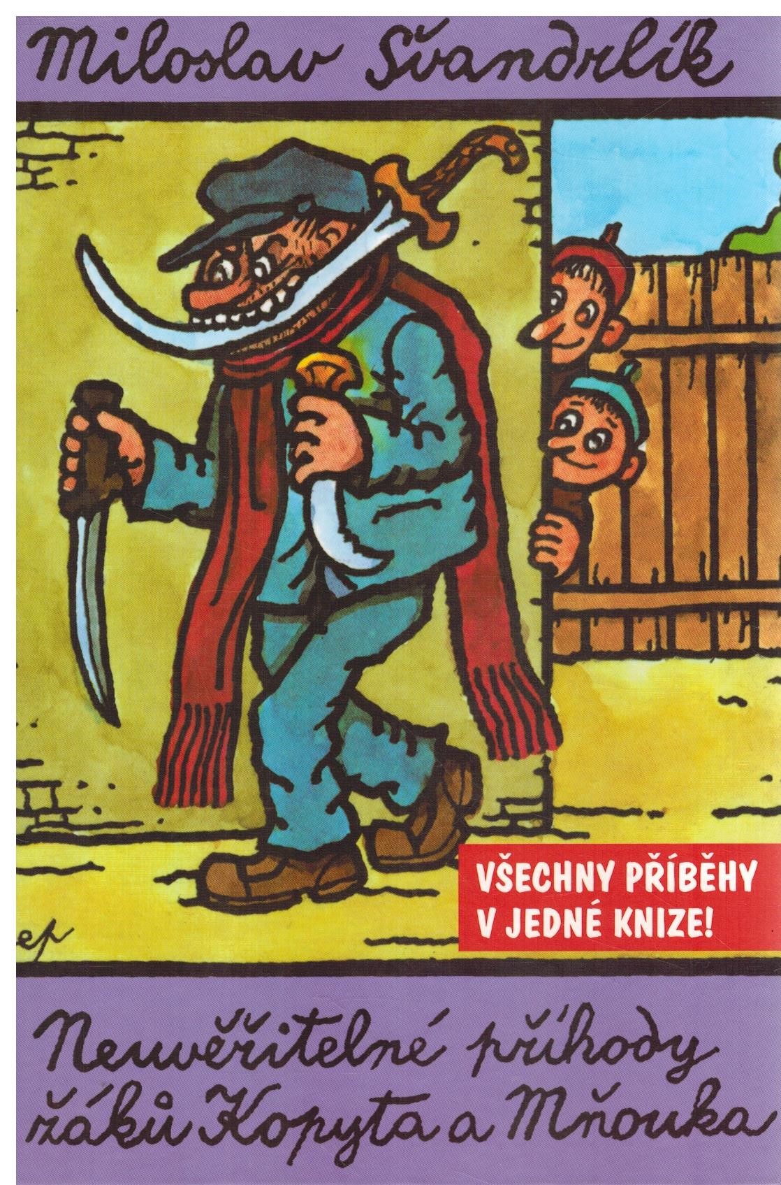 NEUVĚŘITELNÉ PŘÍHODY ŽÁKŮ KOPYTA A MŇOUKA