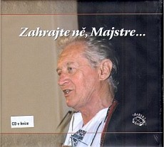 ZAHRAJTE NĚ, MAJSTRE (+ CD)