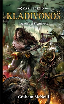 KLADIVONOŠ [WARHAMMER] LEGENDA O SIGMAROVI 1