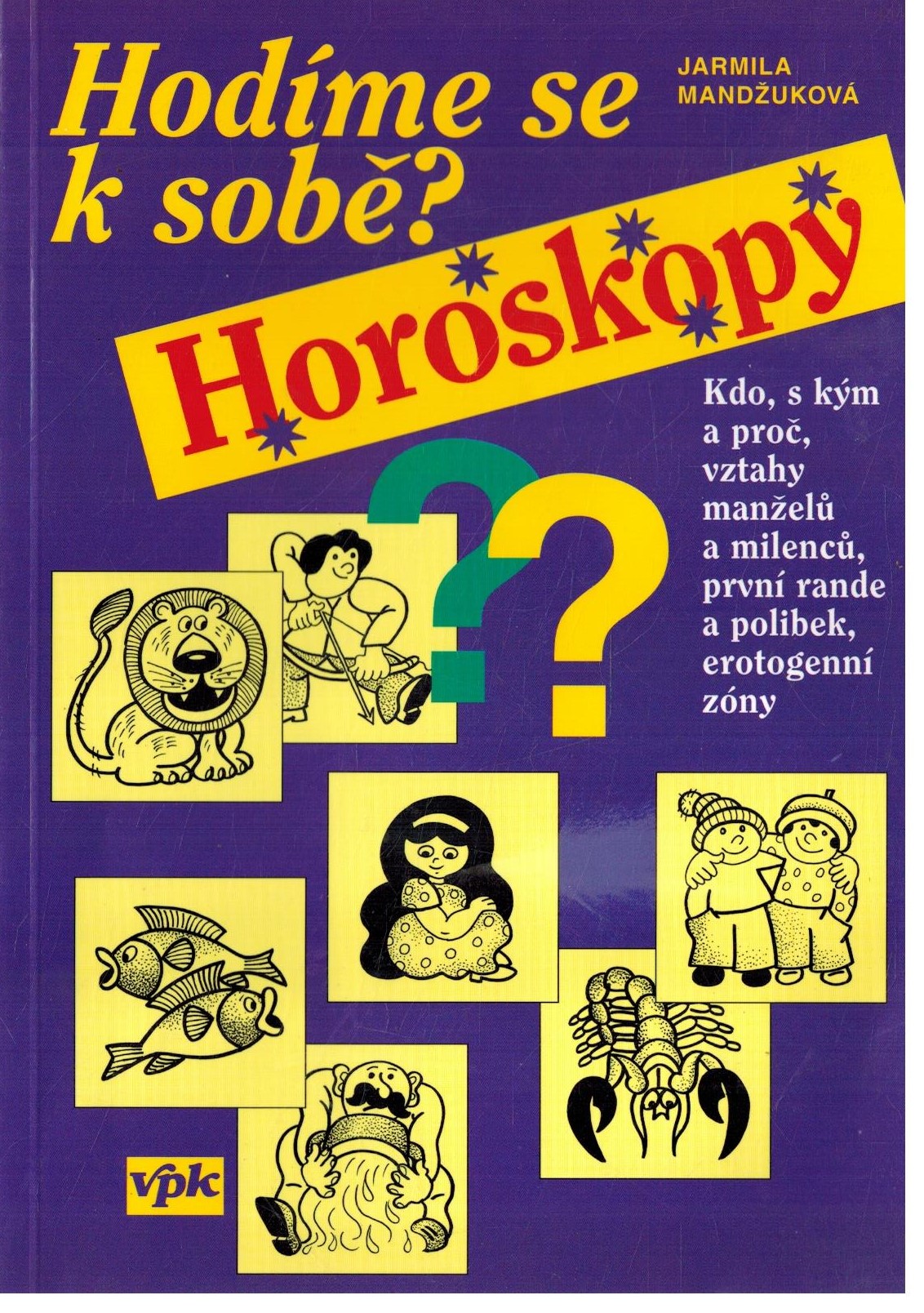 HODÍME SE K SOBĚ? HOROSKOPY