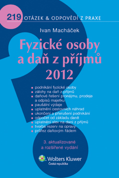 FYZICKÉ OSOBY A DAŇ Z PŘÍJMU 219 OTÁZEK A ODPOVĚDÍ Z PRAXE