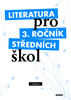 LITERATURA PRO 3.ROČNÍK SŠ UČEBNICE