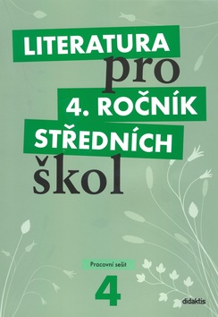 LITERATURA PRO 4. ROČNÍK SŠ PS