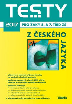 TESTY 2017 Z ČESKÉHO JAZYKA PRO ŽÁKY 5. A 7. TŘÍD ZŠ