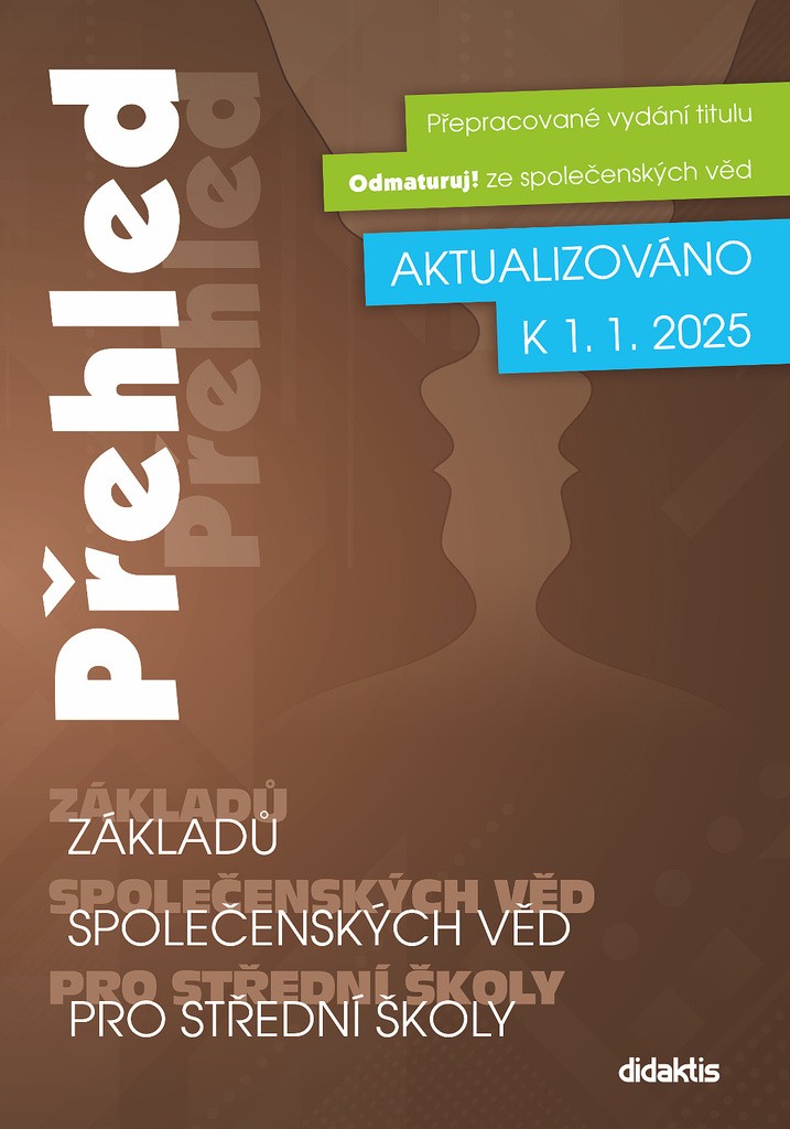 PŘEHLED ZÁKLADŮ SPOLEČENSKÝCH VĚD PRO SŠ