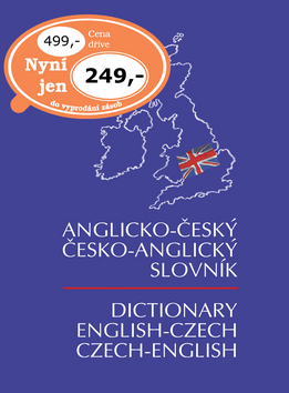 ANGLICKO-ČESKÝ ČESKO-ANGLICKÝ SLOVNÍK