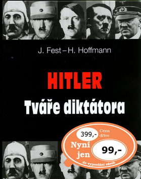 HITLER-TVÁŘE DIKTÁTORA/AKCE