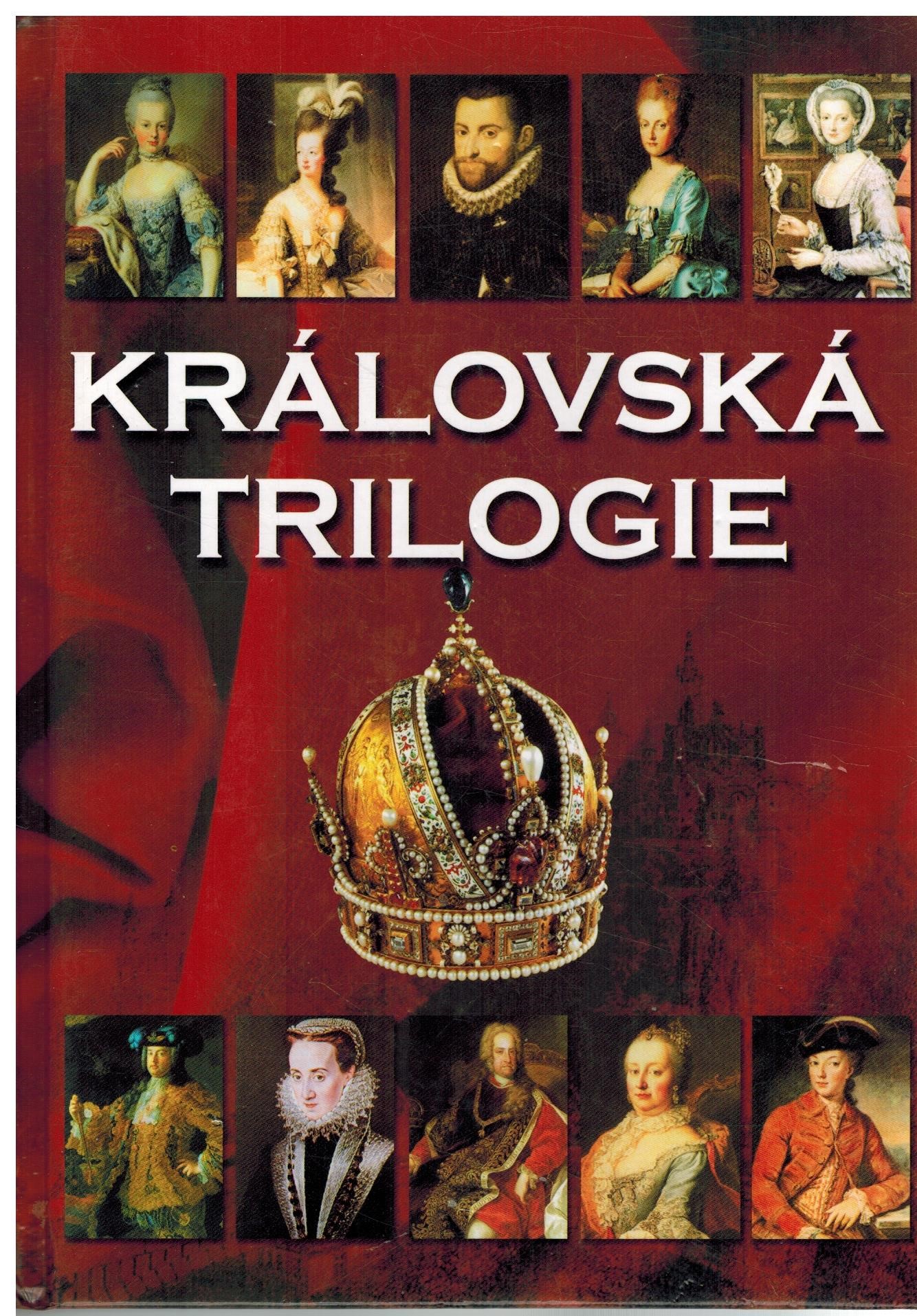 KRÁLOVSKÁ TRILOGIE