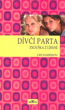 DÍVČÍ PARTA-ZKOUŠKA Z LÍBÁNÍ/KLOKAN