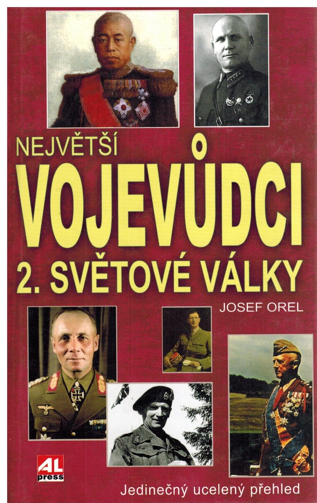 NEJVĚTŠÍ VOJEVŮDCI 2.SVĚTOVÁ VÁLKY