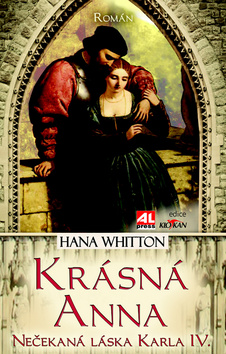 KRÁSNÁ ANNA /NEČEKANÁ LÁSKA KARLA IV./