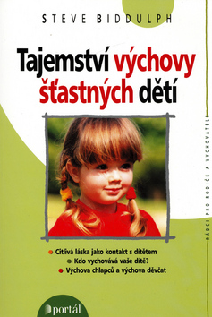 TAJEMSTVÍ VÝCHOVY ŠŤASTNÝCH DĚTÍ/PORTÁL