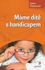 MÁME DÍTĚ S HANDICAPEM