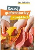 ROZVOJ GRAFOMOTORIKY V PROJEKTECH