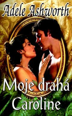 MOJE DRAHÁ CAROLINE/BARONET