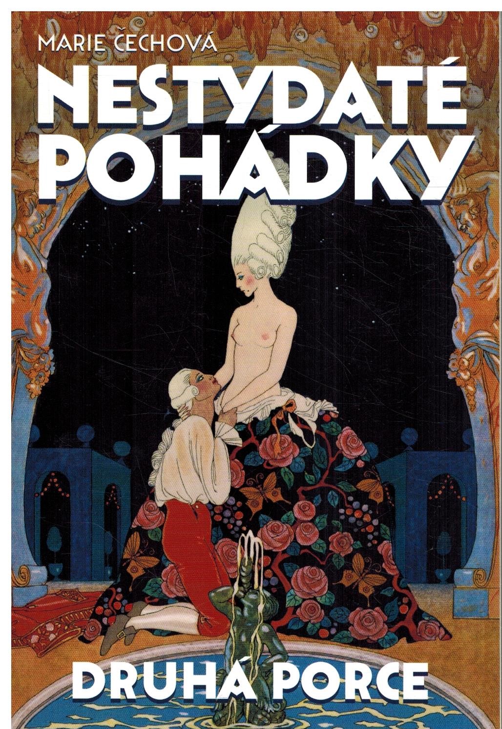 NESTYDATÉ POHÁDKY DRUHÁ PORCE