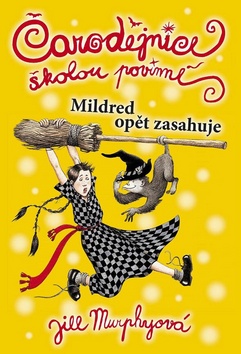 ČARODĚJNICE ŠKOLOU POVINNÉ - MILDRED OPĚT ZASAHUJE