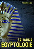 ZÁHADNÁ EGYPTOLOGIE