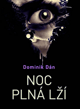 NOC PLNÁ LŽÍ