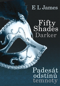 FIFTY SHADES DARKER-PADESÁT ODSTÍNŮ TEMNOTY/2.DÍL