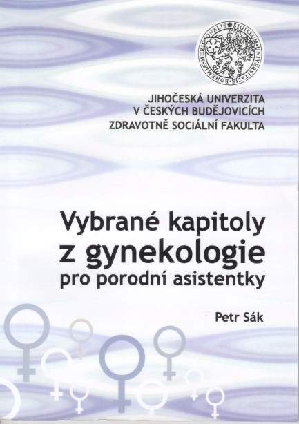 VYBRAN KAPITOLY Z GYNEKOLOGIE PRO PORODN ASISTENTKY