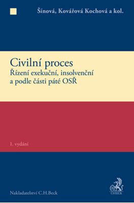 CIVILNÍ PROCES - ŘÍZENÍ EXEKUČNÍ, INSOLVENČNÍ A PODLE ČÁSTI