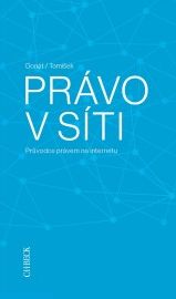 PRÁVO V SÍTI - PRŮVODCE PRÁVEM NA INTERNETU