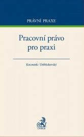 PRACOVNÍ PRÁVO V PRAXI