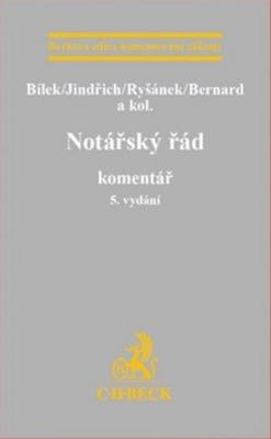 NOTÁŘSKÝ ŘÁD KOMENTÁŘ [5.VYDÁNÍ]