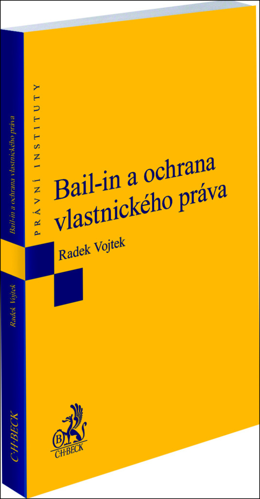 BAIL-IN A OCHRANA VLASTNICKÉHO PRÁVA