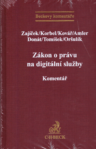 ZÁKON O PRÁVU NA DIGITÁLNÍ SLUŽBY. KOMENTÁŘ