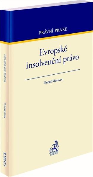 EVROPSKÉ INSOLVENČNÍ PRÁVO