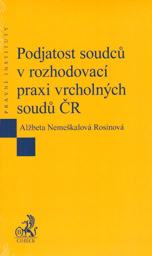 PODJATOST SOUDCŮ V ROZHODOVACÍ PRAXI VRCHOLNÝCH SOUDŮ ČR