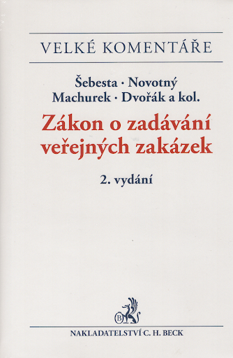 Obálka knihy ZÁKON O ZADÁVÁNÍ VEŘEJNÝCH ZAKÁZEK, VELKÉ KOMENTÁŘE 2.VYD. od autora Šebesta, Novotný, Machurek, Dvořák a kol.