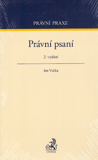 PRÁVNÍ PSANÍ [2. VYDÁNÍ]