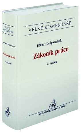 ZÁKONÍK PRÁCE. KOMENTÁŘ [4.VYDÁNÍ]