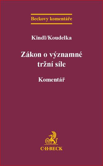 ZÁKON O VÝZNAMNÉ TRŽNÍ SÍLE. KOMENTÁŘ [2.VYDÁNÍ]