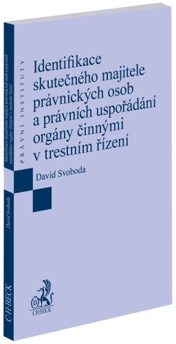 IDENTIFIKACE SKUTEČNÉHO MAJITELE PRÁVNICKÝCH OSOB A PRÁVNÍCH