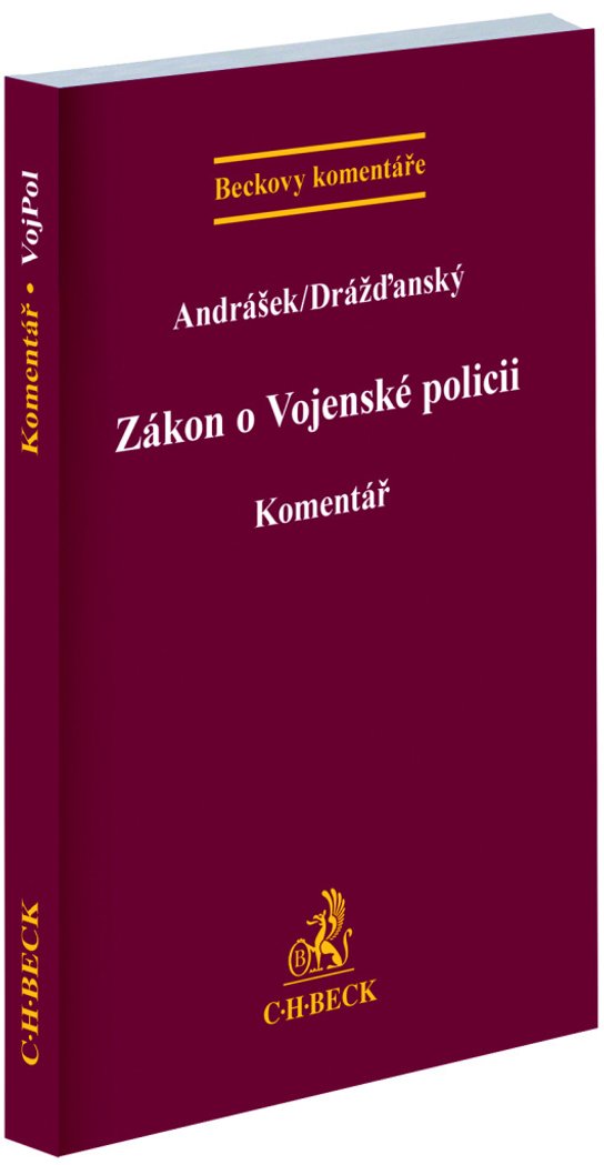 ZÁKON O VOJENSKÉ POLICII. KOMENTÁŘ