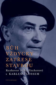 BŮH VŽDYCKY ZATŘESE STAVBOU