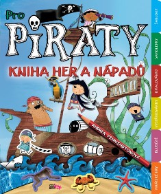 PRO PIRÁTY - KNIHA HER A NÁPADŮ