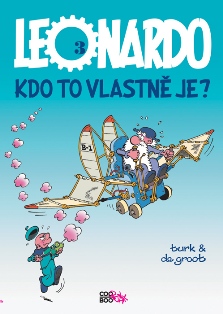 LEONARDO - KDO TO VLASTNĚ JE? 3. /KOMIKS/