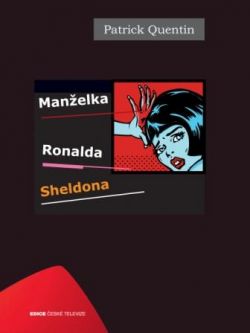 MANŽELKA RONALDA SHELDONA