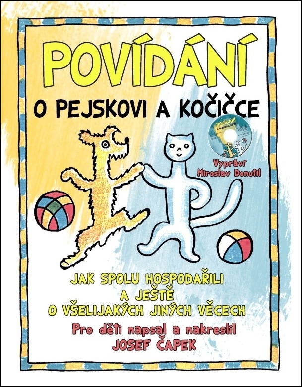 POVÍDÁNÍ O PEJSKOVI A KOČIČCE + CD