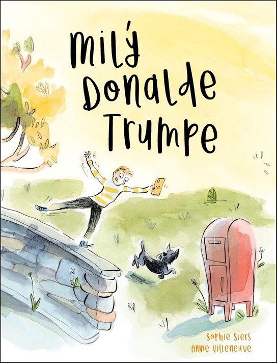 MILÝ DONALDE TRUMPE