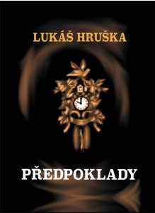 PŘEDPOKLADY