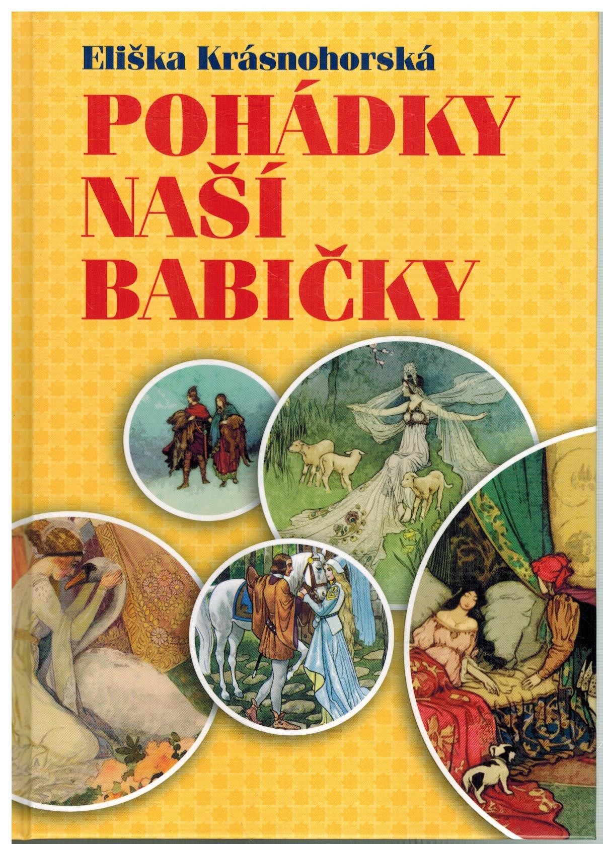 POHÁDKY NAŠÍ BABIČKY