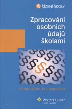 ZPRACOVÁNÍ OSOBNÍCH ÚDAJŮ ŠKOLAMI