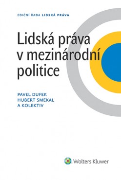 LIDSKÁ PRÁVA V MEZINÁRODNÍ POLITICE