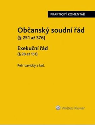 OBČANSKÝ SOUDNÍ ŘÁD (§251-376) EXEKUČNÍ ŘÁD (§28-151) KOMEN.